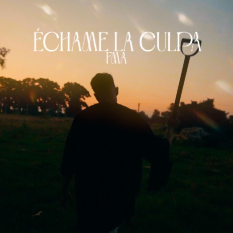 Echame la culpa | Boomplay Music