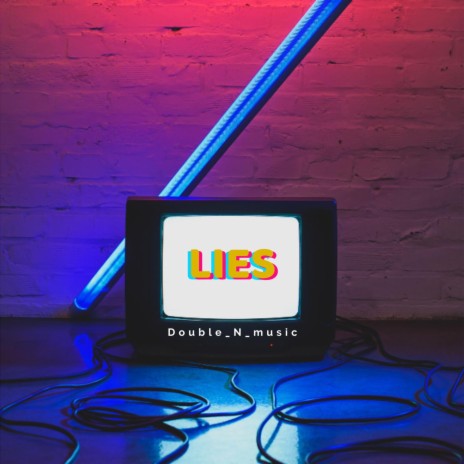 Lies | Boomplay Music