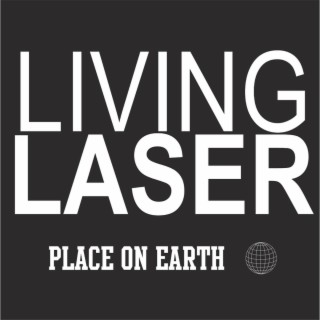 Living Laser