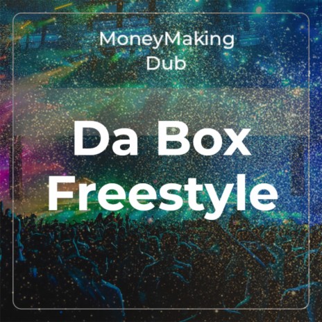 Da Box Freestyle (Special Version) | Boomplay Music