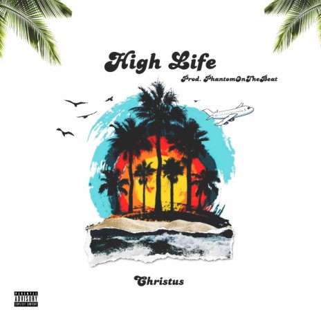 High Life | Boomplay Music