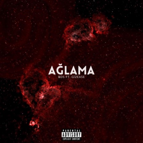 AĞLAMA ft. Gizease | Boomplay Music