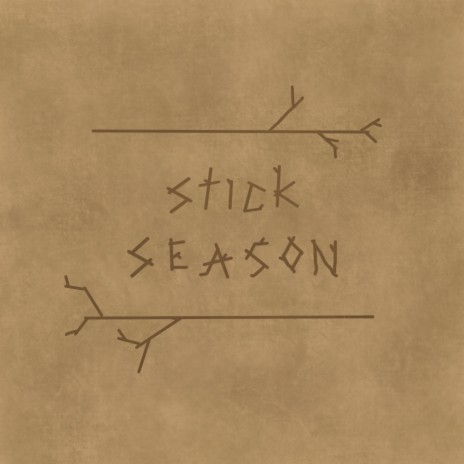 stick season