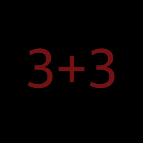3 + 3 | Boomplay Music