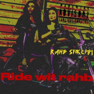 Ride wit rahb lyrics | Boomplay Music