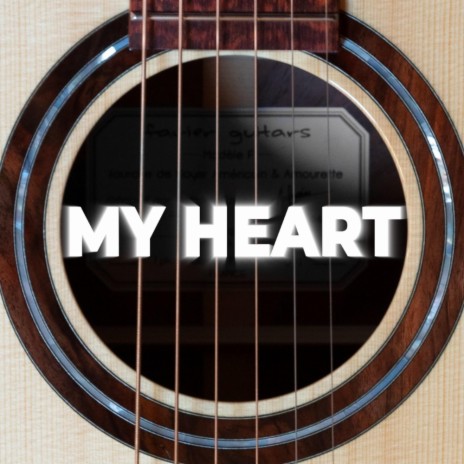 My Heart | Boomplay Music