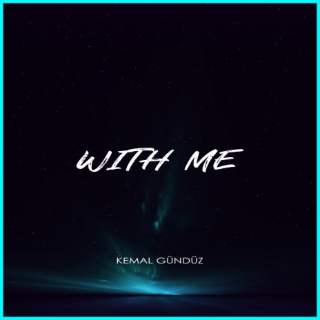 With Me | Boomplay Music