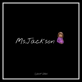 Ms.Jackson (Im Sorry) lyrics | Boomplay Music