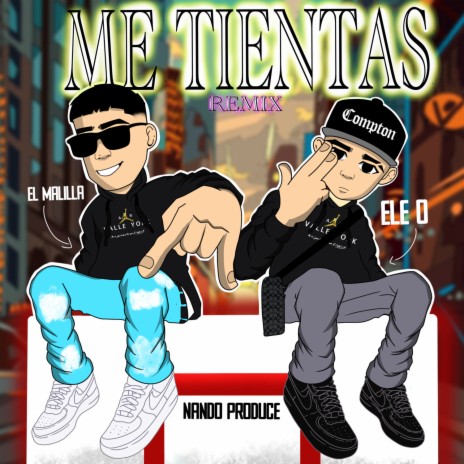 Me Tientas (Remix) ft. Ele O & Nando Produce | Boomplay Music