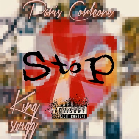 STOP ft. King Swigg | Boomplay Music
