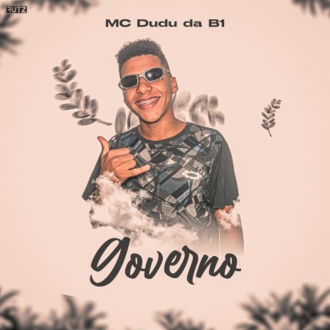 Governo ft. Mc Dudu Da B1 | Boomplay Music