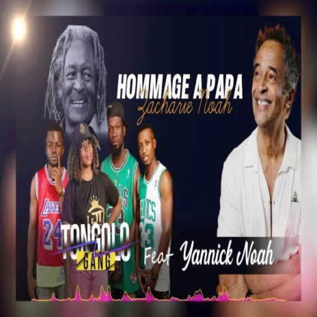 Hommage à Papa Zacharie Noah ft. Yannick Noah | Boomplay Music