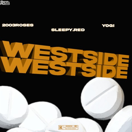 WESTSIDE ft. 2003roses & YOGI | Boomplay Music