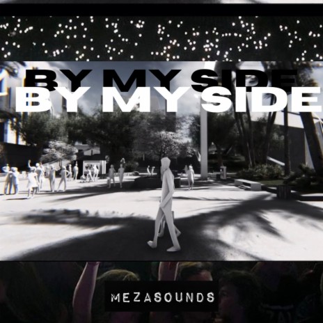 By My Side | Boomplay Music