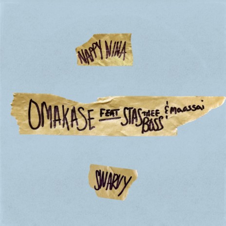 Omakase ft. Swarvy, maassai & Stas THEE Boss