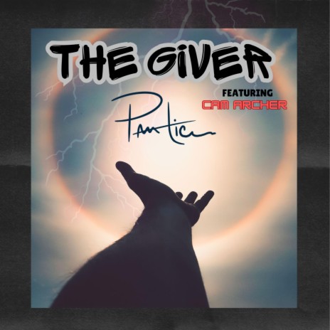 The Giver ft. Cam Archer | Boomplay Music