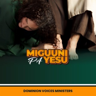 MIGUUNI PA YESU