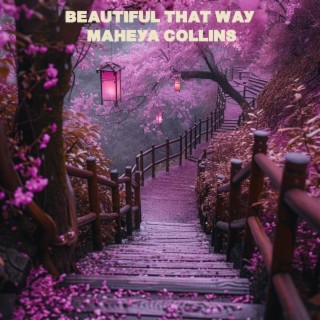 Beautiful That Way