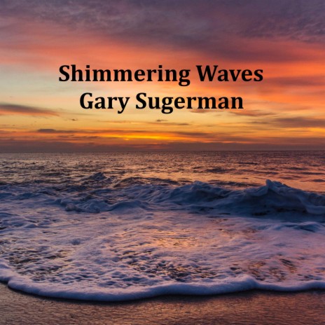 Shimmering Waves | Boomplay Music