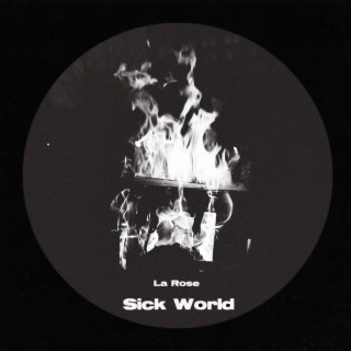 Sick World