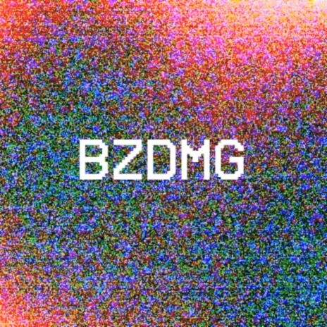 BZDMG | Boomplay Music