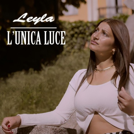 L'UNICA LUCE | Boomplay Music