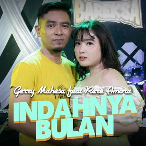 Indahnya Bulan ft. Rere Amora | Boomplay Music