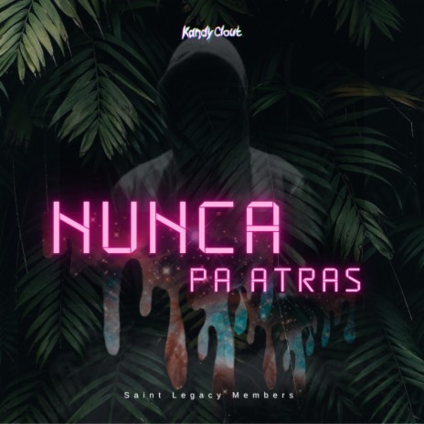 Nunca pa atras | Boomplay Music