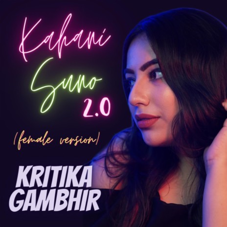 Kahani Suno 2.0 (Female Version) | Boomplay Music