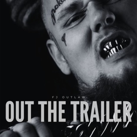 Out The Trailer | Boomplay Music