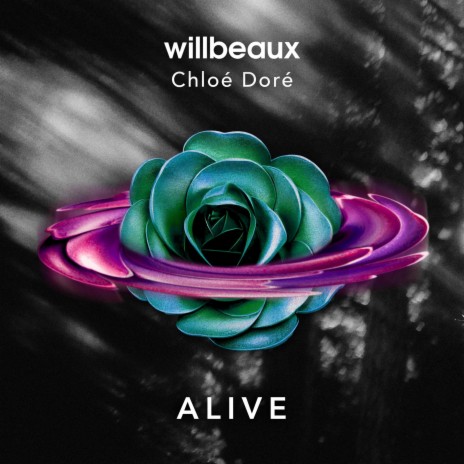 Alive ft. Chloé Doré | Boomplay Music