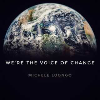 We're the voice of change lyrics | Boomplay Music