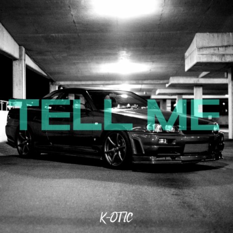 Tell Me