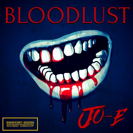 BLOODLUST | Boomplay Music