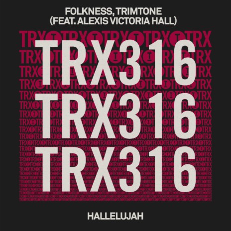 Hallelujah ft. Trimtone & Alexis Victoria Hall | Boomplay Music