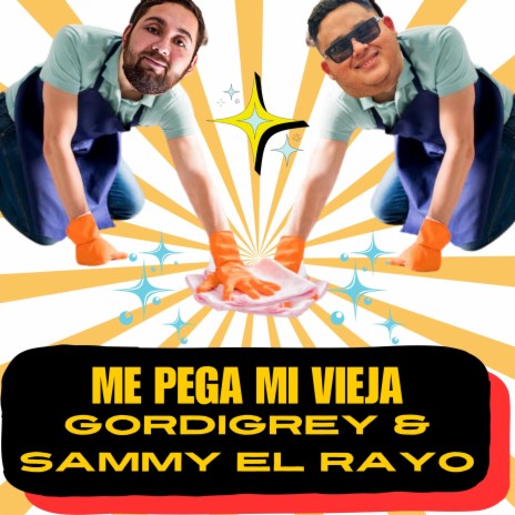 ME PEGA MI VIEJA ft. Sammy el Rayo | Boomplay Music