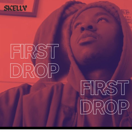 First Drop | Boomplay Music