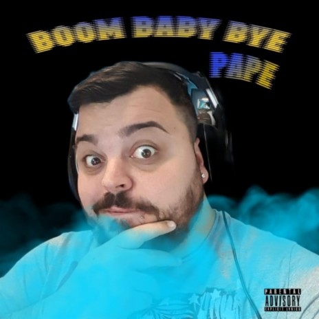 BOOM BABY BYE FREESTYLE | Boomplay Music