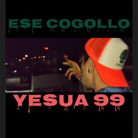 Yesua 99 Ese cogollo | Boomplay Music