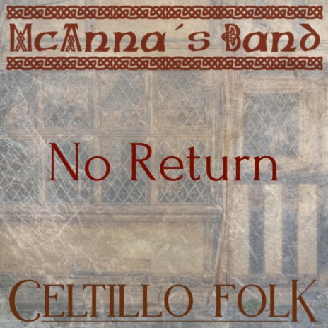 No Return ft. Celtillo Folk