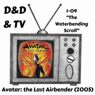 Avatar: the Last Airbender (2005) - 1-09 "The Waterbending Scroll"