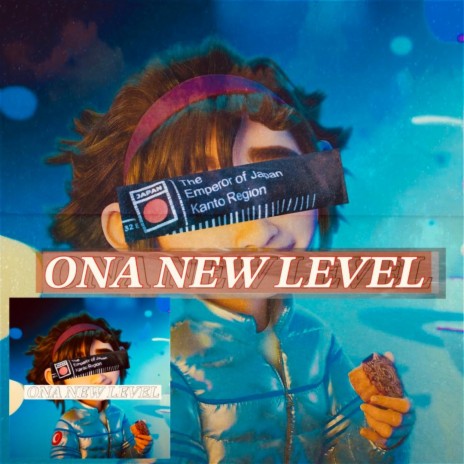 ONA NEW LEVEL | Boomplay Music