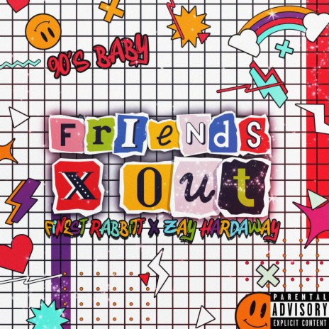 Friends XOut ft. Zay Hardaway | Boomplay Music