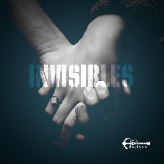 Invisibles lyrics | Boomplay Music