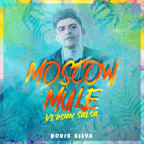 Moscow Mule (Versión Salsa) | Boomplay Music