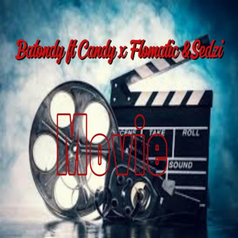 Movie ft. Candy, Flomatic & Sedzi | Boomplay Music
