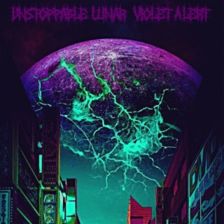 Unstoppable Lunar Violet Alert