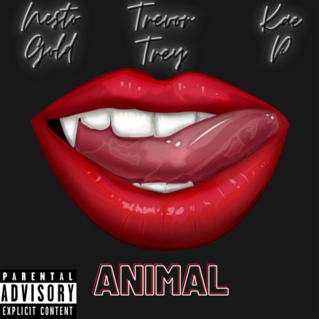 Animal ft. Trevor Trey & Kae P | Boomplay Music