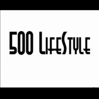 500 LifeStyle