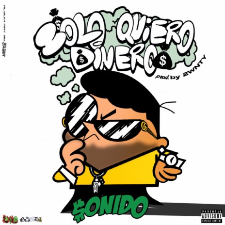 Solo Quiero Dinero | Boomplay Music